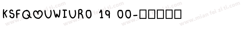 KSFQOUWIUR0 19 00字体转换